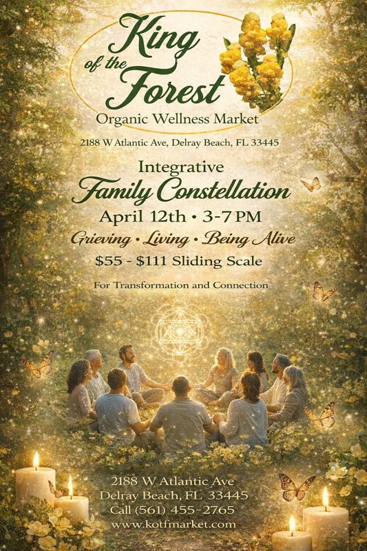 Integrative Family Constellation event at King of the Forest in Delray Beach on April 12 from 3 to 7 PM